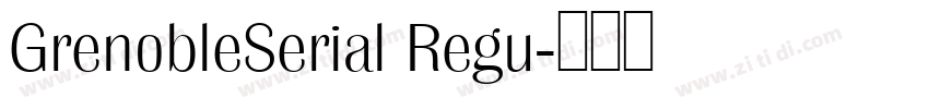 GrenobleSerial Regu字体转换